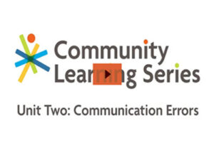 Community Learning Series: Unit Two: Communication Errors: Unconscious Bias and Microaggressions