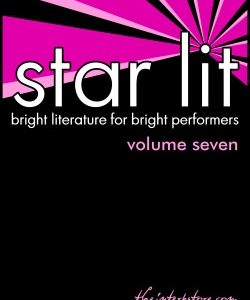 Star Lit: Bright Literature for Bright Performers – Volume Seven