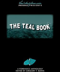 The Teal Book: A Forensics Anthology