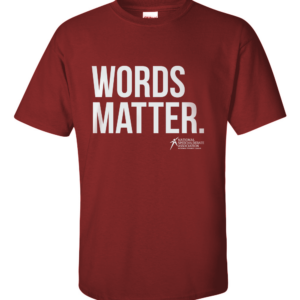 Words Matter T-Shirt