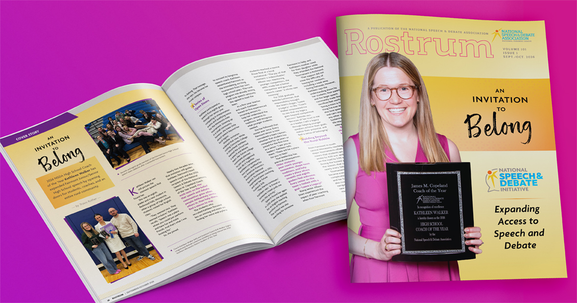 Rostrum is the official magazine of the National Speech & Debate Association
