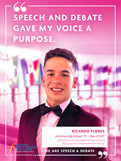 SPEECH AND DEBATE GAVE MY VOICE A PURPOSE. - Ricardo Flores