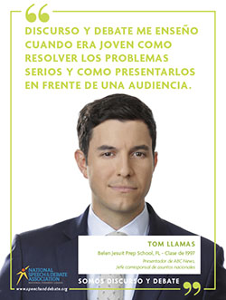 DISCURSO Y DEBATE ME ENSEÑO CUANDO ERA JOVEN COMO RESOLVER LOS PROBLEMAS SERIOS Y COMO PRESENTARLOS EN FRENTE DE UNA AUDIENCIA. - Tom Llamas