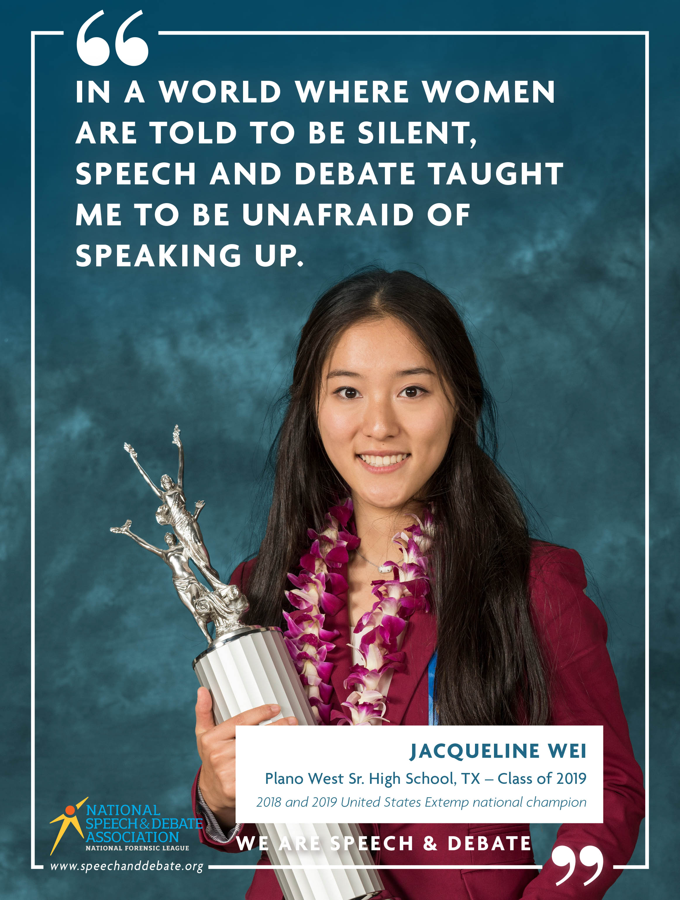 IN A WORLD WHERE WOMEN ARE TOLD TO BE SILENT, SPEECH AND DEBATE TAUGHT ME TO BE UNAFRAID OF SPEAKING UP. - Jacqueline Wei