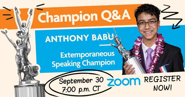 Champion QA&: Anthony Babu - Extemporaneous Speaking Champion