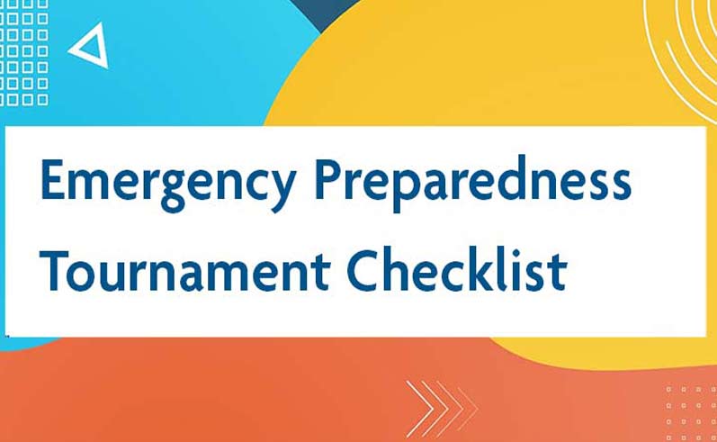 Emergency Preparedness Tournament Checklist