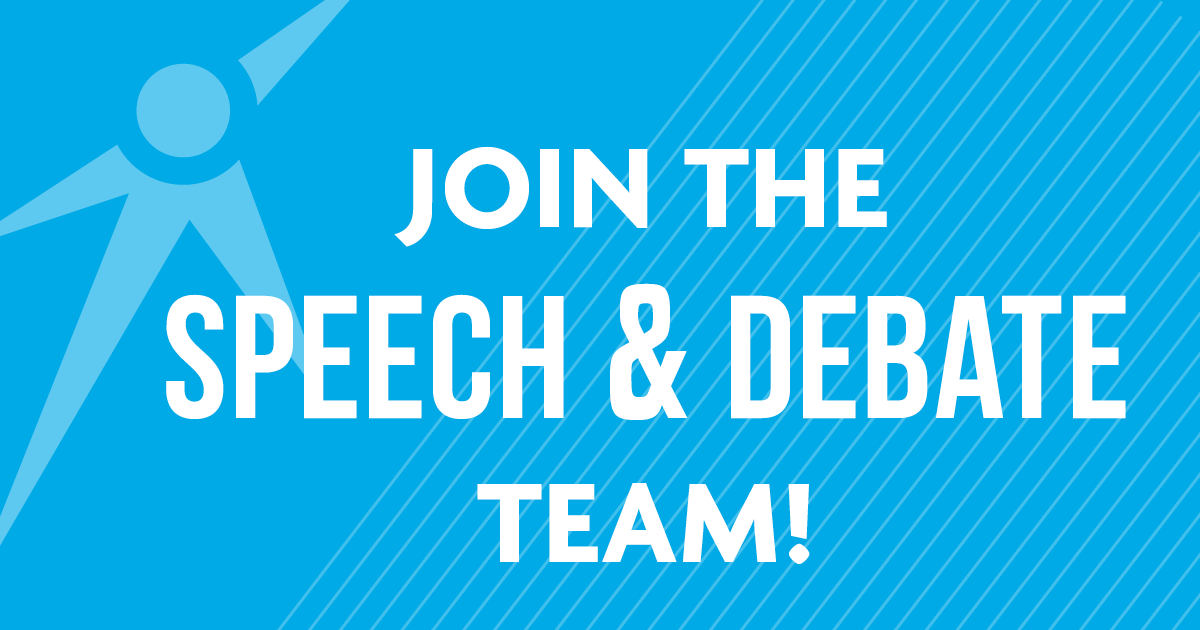 Join the Speech & Debate Team!
