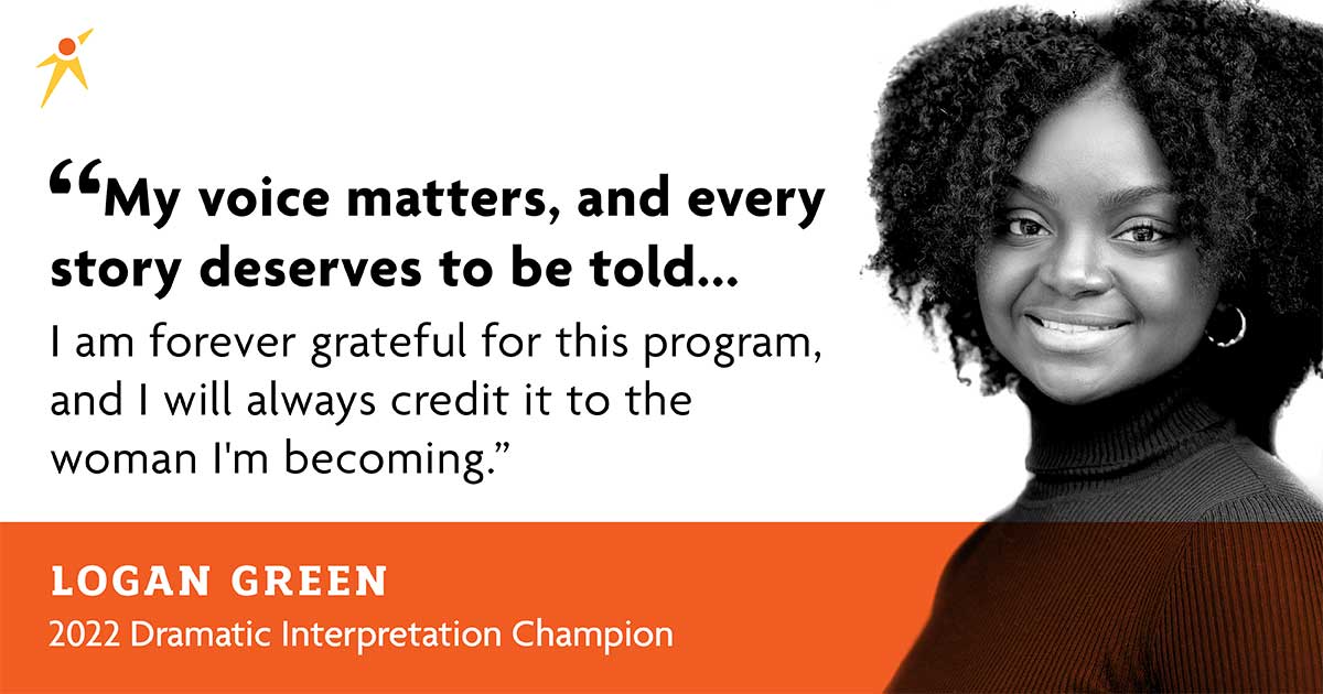 "My voice matters, and every story deserves to be told... I am forever grateful for this program, and I will always credit it to the woman I'm becoming." - Logan Green