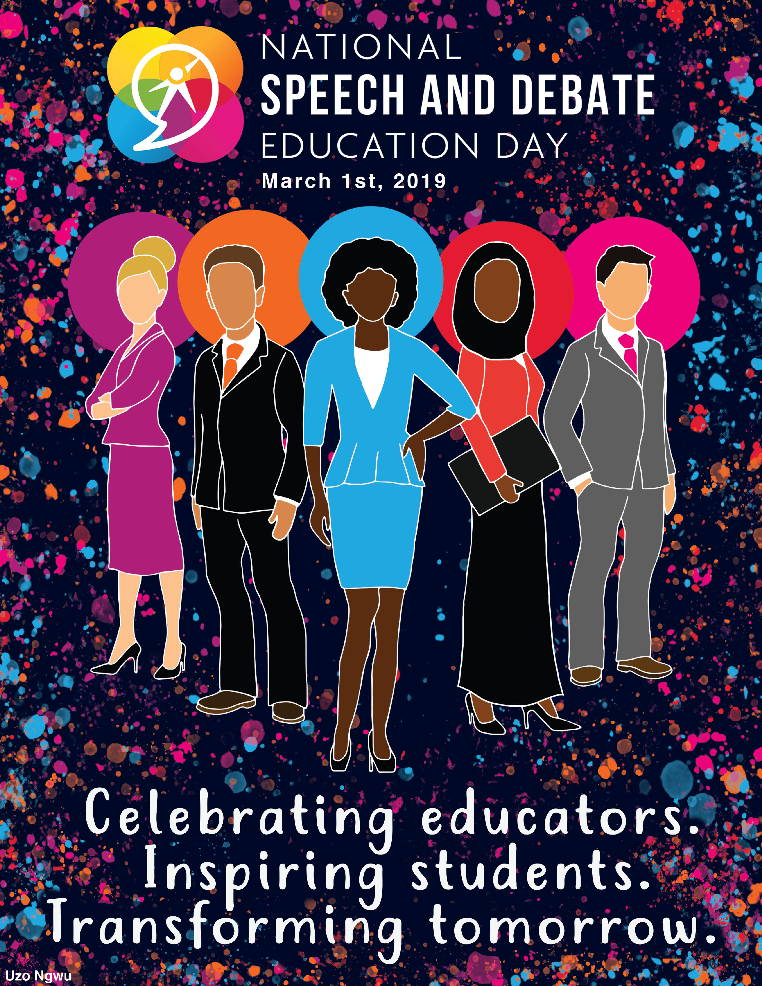 National Speech and Debate Education Day, March 1, 2019. Celebrating educators. Inspiring students. Transforming tomorrow.