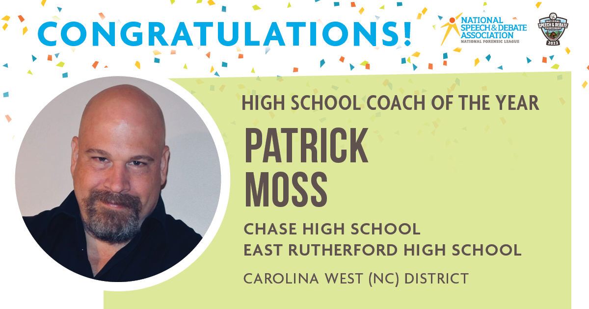 2022 High School Coach of the Year- J. Patrick Moss Chase High School and East Rutherford High School, NC Carolina West (NC) District 2022 High School Coach of the Year- J. Patrick Moss Chase High School and East Rutherford High School, NC Carolina West (NC) District