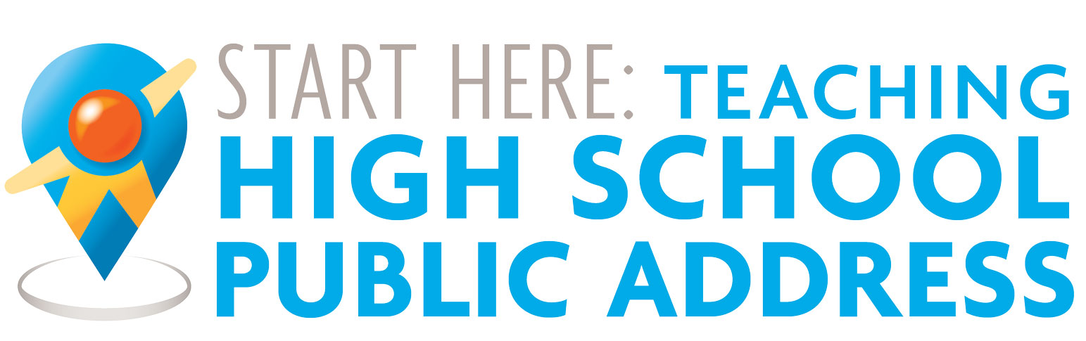 Start here: Teaching High School Public Address