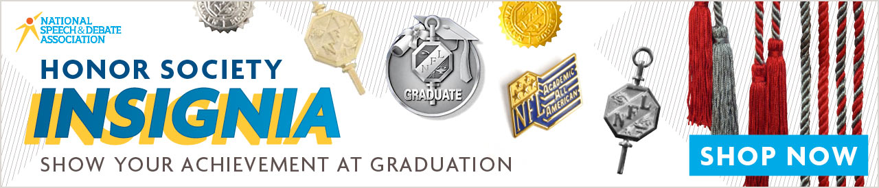 National Speech and Debate Association: Show Your Achievement at Graduation banner