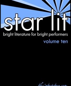 Star Lit: Bright Literature for Bright Performers – Volume Ten